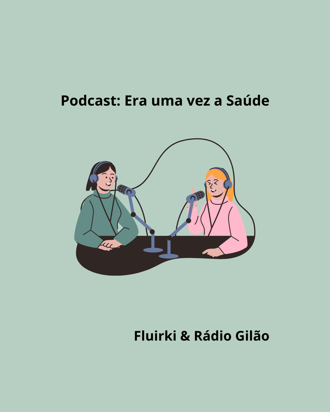 O nosso podcast sobre Saude Mental